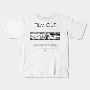 Film Out Kids T-Shirt